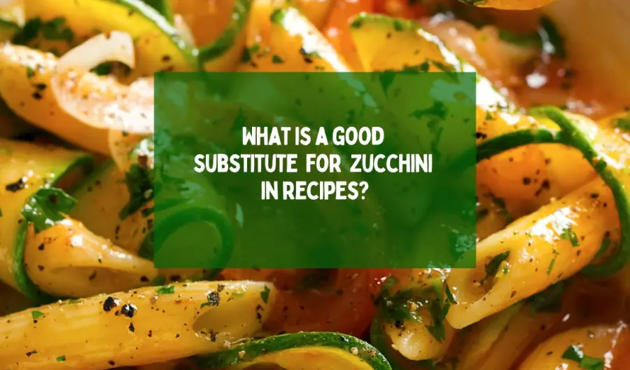 What is a good substitute for zucchini in recipes?